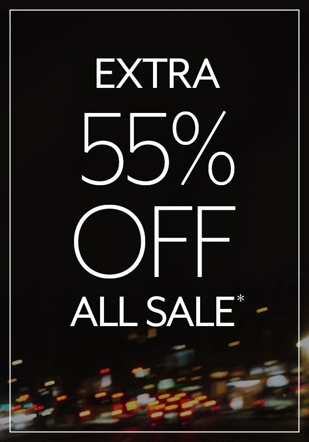 Extra 55% Off All Sale*